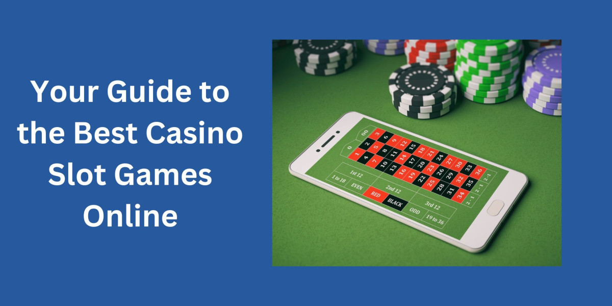 Your Guide to the Best Casino Slot Games Online