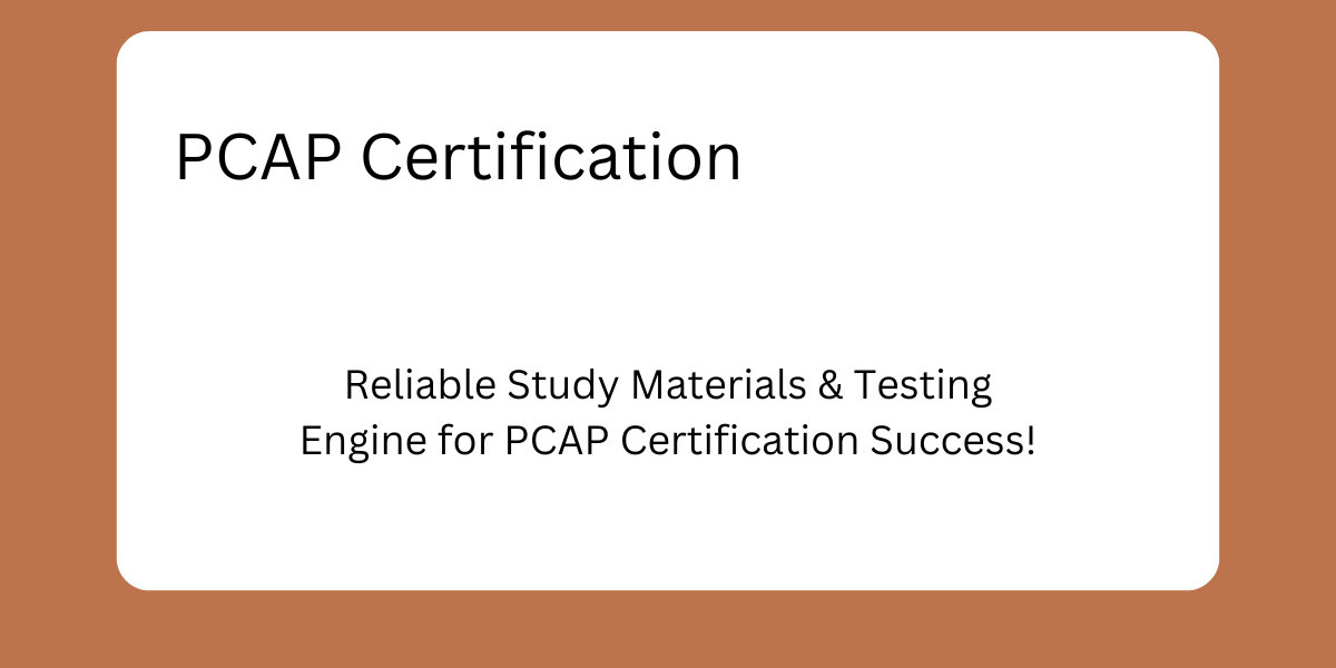 How Long Does It Take to Get PCAP Certification?