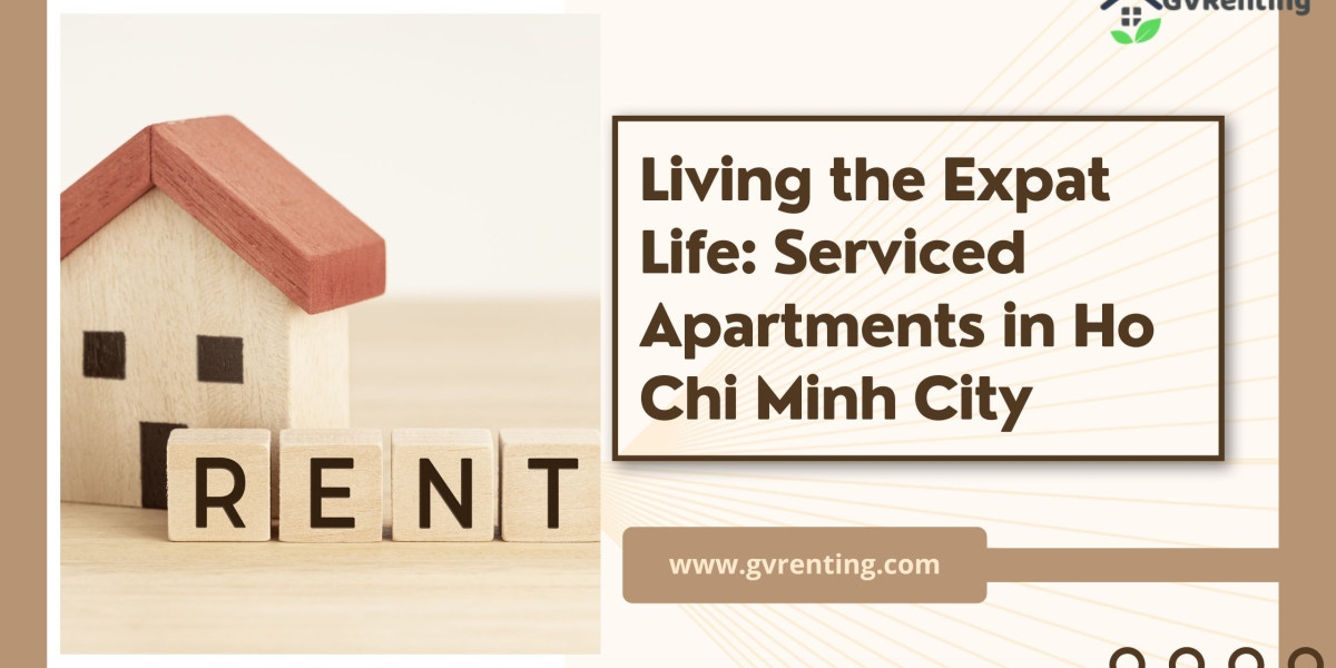 Living the Expat Life: Serviced Apartments in Ho Chi Minh City