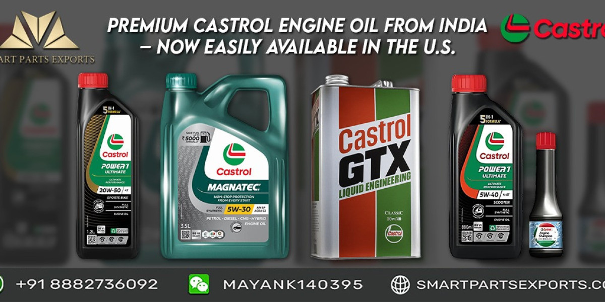 Premium Castrol Engine Oil from India – Now Easily Available in the U.S. via Smart Parts Exports