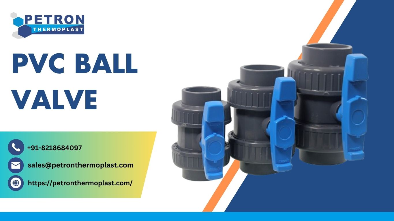 Best PVC Ball Valve - Explore in Multiple Sizes - The News US